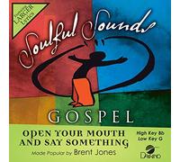 Brent Jones - Open Your Mouth And Say Something [Accompaniment/Performance Track]