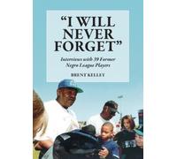 Brent Kelley "I Will Never Forget" (Tascabile)