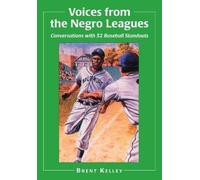 Brent Kelley Voices from the Negro Leagues (Tascabile)
