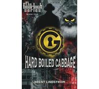Brent Lindstrom Hard Boiled Cabbage (Tascabile)