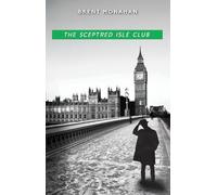 Brent Monahan The Sceptred Isle Club (Copertina rigida)