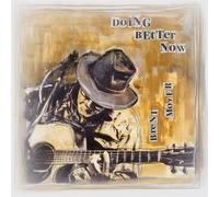 Brent Moyer Doing Better Now (CD)