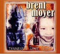 Brent Moyer Tennessee tears (CD)