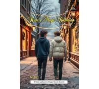 Brent’s Magic Reckoning: A heartfelt YA gay romance about friendship, courage, and the power of truth.