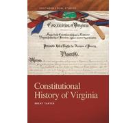 Brent Tarter Constitutional History of Virginia (Tascabile)