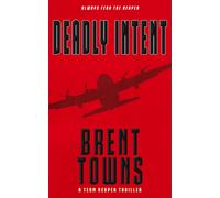 Brent Towns Deadly Intent (Tascabile) Team Reaper