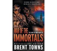Brent Towns War of the Immortals (Tascabile) Gods of War
