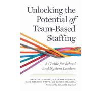 Brent W. Maddin R. Lennon Audrain Lisa Mares Unlocking the Potential (Tascabile)