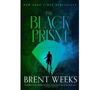 Brent Weeks The Black Prism (Tascabile) Lightbringer