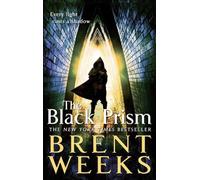 Brent Weeks The Black Prism (Tascabile) Lightbringer