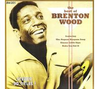 Brenton Wood - Best Of Brenton Wood