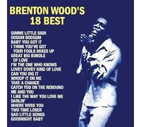 Brenton Wood - Brenton Wood - Brenton's 18 Best