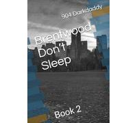 Brentwood Don’t Sleep: Book 2