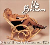 Bresan,Uta - Ich Will Nach Hause zu Dir