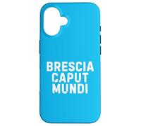 Brescia Caput Mundi Città Simpatica Uomo Donna Bambino Custodia per iPhone 16