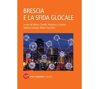 Brescia e la sfida glocale - 2021 - Vita e Pensiero