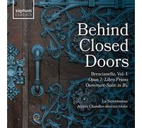 Brescianello / Chandler / La Serenissima - Behind Closed Doors