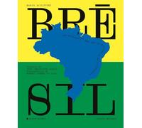 Brésil: Une histoire du pays par la musique et la littérature