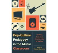 Bret Aarden Pop-Culture Pedagogy in the Music Classroom (Copertina rigida)