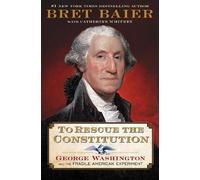 Bret Baier To Rescue the Constitution (Copertina rigida)