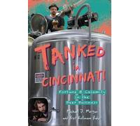 Bret D. Kollmann Baker Tanked in Cincinnati: Fortune & Calamity in (Tascabile)