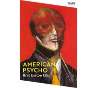 Bret Easton Ellis American Psycho (Tascabile) Picador Collection