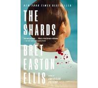 Bret Easton Ellis Ellis, Bret Easton The Shards (Tascabile)