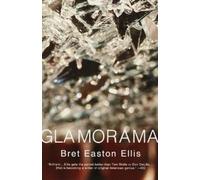 Bret Easton Ellis Glamorama (Tascabile) Vintage Contemporaries