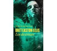 Bret Easton Ellis Los destrozos / The Shards (Tascabile)