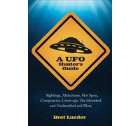 Bret Lueder UFO Hunter's Guide (Tascabile)