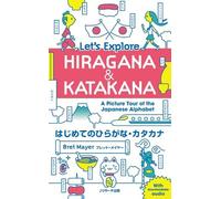 Bret Mayer Let's Explore Hiragana & Katakana (Tascabile)