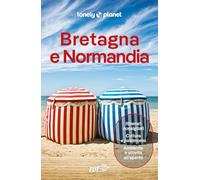BRETAGNA E NORMANDIA. Le guide di viaggio più vendute al mondo. Itinerari esperienze e consigli degli autori: molto più di una guida turistica!. Ille-et-Vilaine, Côtes-d’Armor, Finistère, Calvados