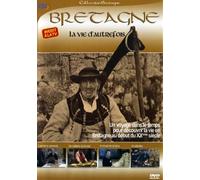 Bretagne : la vie d'autrefois