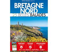 Bretagne Nord : 25 Belles Balades