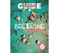 Bretagne: Rendez-vous en Breizh inconnue