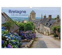 Bretagne reve en couleurs calendrier mur: La bretagne une region pittore