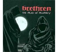 Brethren - The Price Of Prophecy