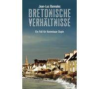 Bretonische Verhältnisse: Ein Fall für Kommissar Dupin: 1