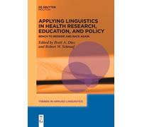 Brett A. Diaz Applying Linguistics in Health Research, Education, an (Tascabile)