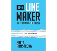 Brett Armstrong The Line Maker (Tascabile)