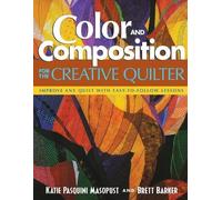 Brett Barker Katie Pasquini Color and Composition for the Creative (Tascabile)