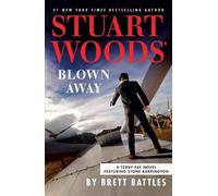 Brett Battles Stuart Woods' Blown Away (Tascabile)