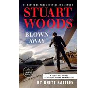 Brett Battles Stuart Woods' Blown Away (Tascabile) Teddy Fay Novel