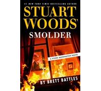 Brett Battles Stuart Woods' Smolder (Copertina rigida)