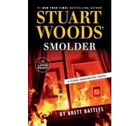 Brett Battles Stuart Woods' Smolder (Tascabile) Stone Barrington Novel