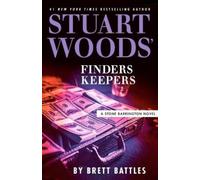 Brett Battles Stuart Woods Stuart Woods' Finders Keepers (Tascabile)