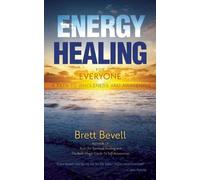 Brett Bevell Energy Healing for Everyone (Tascabile)
