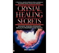 Brett Bravo Crystal Healing Secrets (Tascabile)