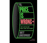 Brett Christophers Christophers Brett The Price is Wrong (Tascabile)
