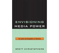 Brett Christophers Envisioning Media Power (Copertina rigida)